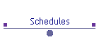 Schedules