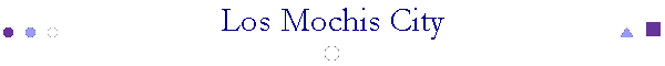 Los Mochis City
